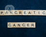 an image that says pancreatic cancer in scrabble letters